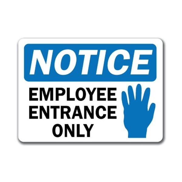 Signmission Safety Sign, 14 in Height, Plastic, Employee Entrance NS-Employee Entrance - main